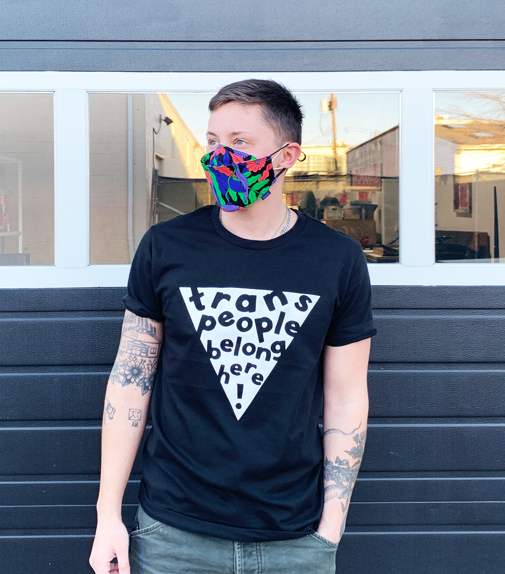 Trans People Belong Here T-Shirt BLACK
