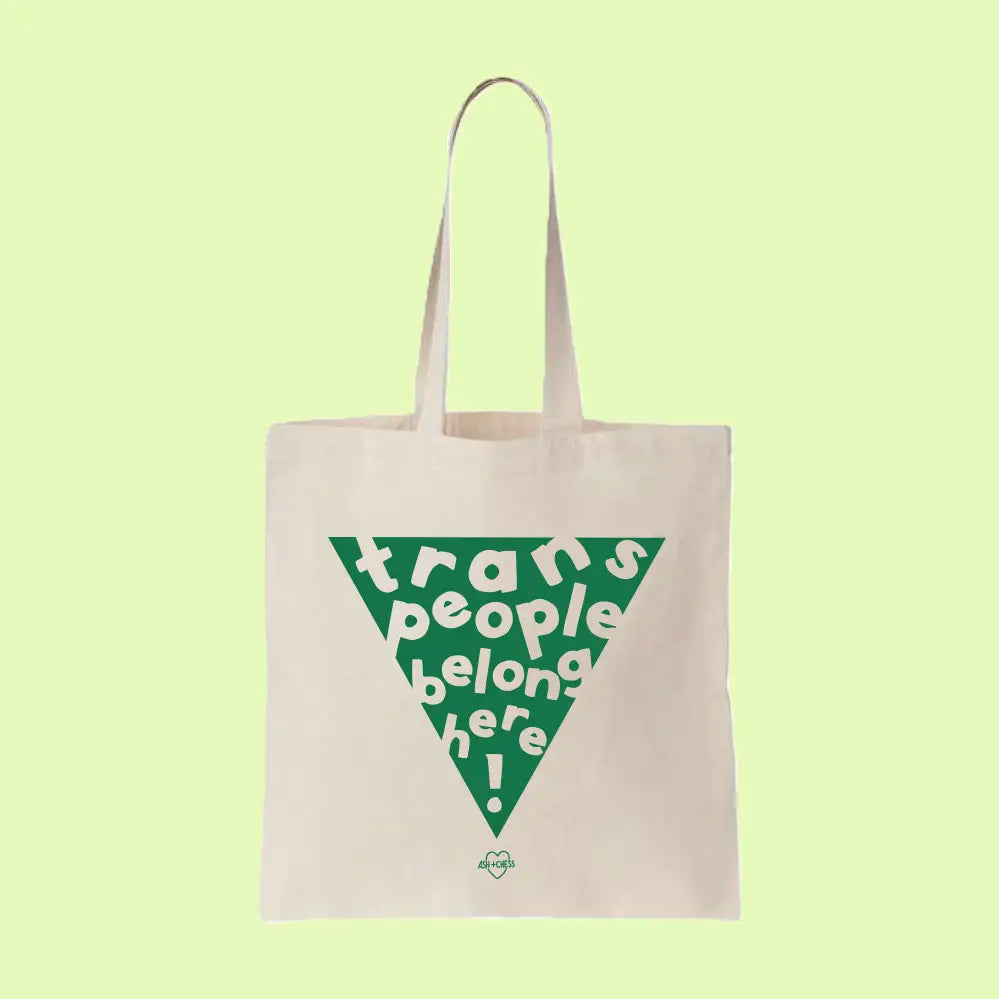 Trans People Belong Here TOTE