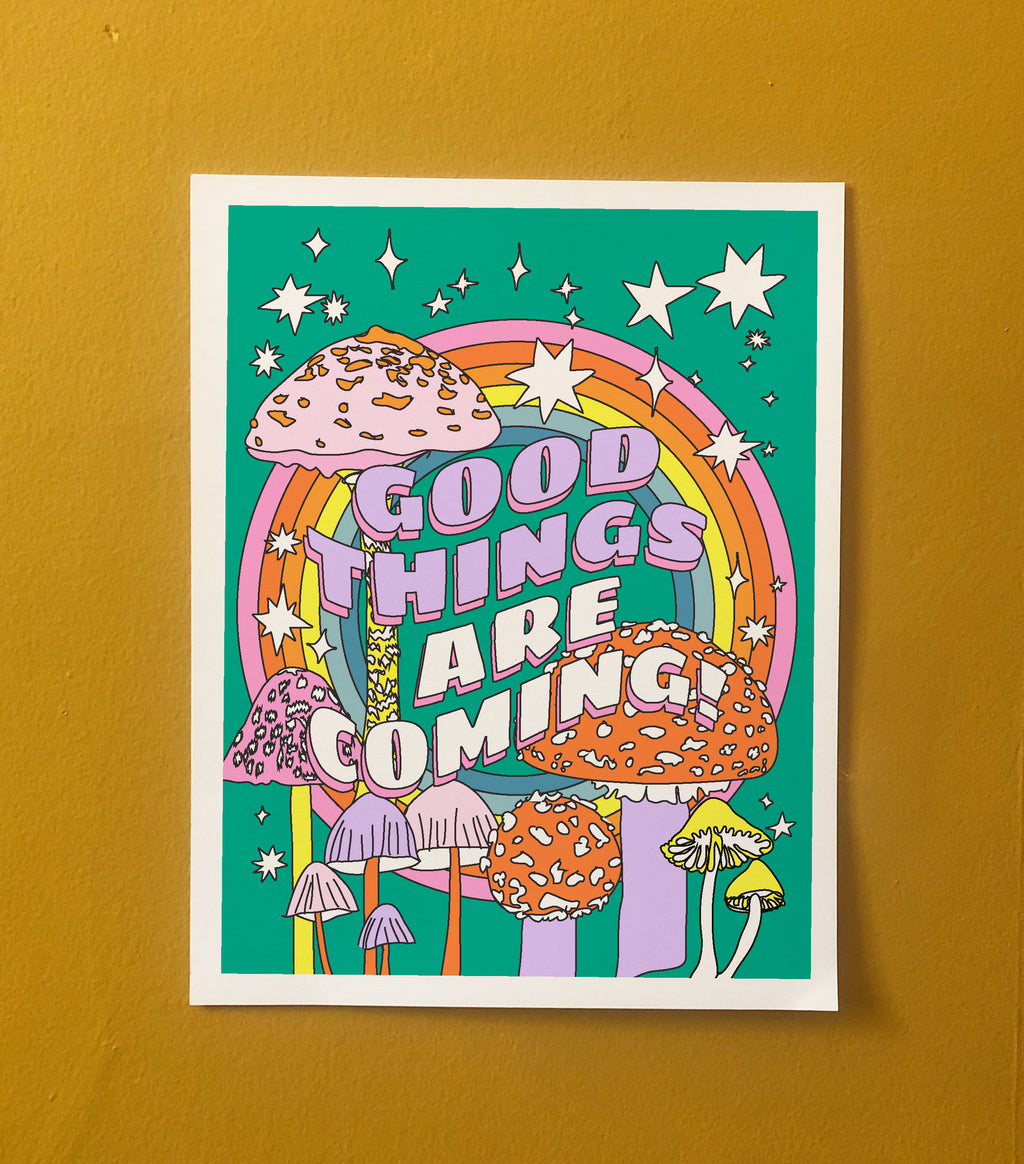 11x14 Good Things Are Coming 11x14 Art Print