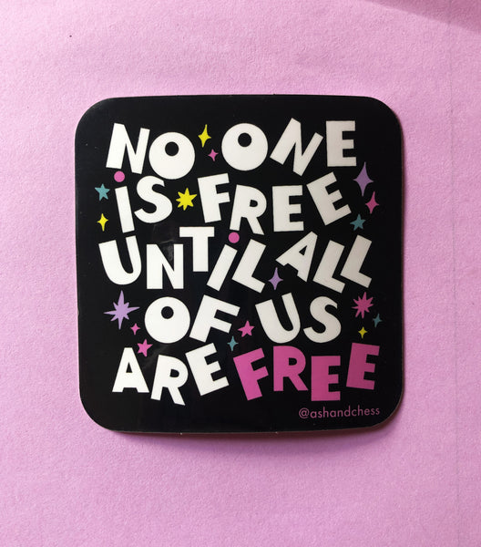 STICKER - No One Is Free – Ash + Chess